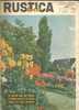 RUSTICA N° 14 Du 6 Avril  1958 - Les Dalhias Dans Nos Jardins, La Perdrix Rouge Et Sa Chasse, Adoptez Un Plan Fourrager - Jardinería