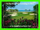 SPORT OF GOLF  -  THE BEUTIFUL 9th HOLE AT THE DUNES GOLF AND BEACH CLUB - - Golf