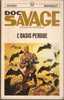 Doc SAVAGE 06 - Pocket Marabout N°33 L´oasis Perdue - Marabout Junior
