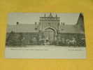 Chimay - Forges-lez-Chimay  - Abbaye De N. D. De Saint-Joseph , Porte Du Monastère   -  1903    -  ( 2 Scans ) - Chimay