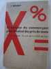 Le Barème Du Commerçant Pour Le Calcul Des Prix De Vente-52 Pourcentages- Les Prix De  à 1000 De 1 En 1 -1957 BRAQUY - - Comptabilité/Gestion