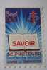 1959/60>TIMBRE ANTITUBERCULEUX BLOC VIGNETTE GRAND FORMAT 12 X 8 CM>érinnophilie: CONTRE LA TUBERCULOSE>SAVOIR SE PROTEG - Tegen Tuberculose