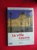 DVD PRIX EUROPA MEILLEUR DOCUMENTAIRE EUROPEEN-NEUF SOUS CELLOPHANE-LA VILLE LOUVRE DE NICOLAS PHILIBERT- EDITIONS ATLAS - Documentaire