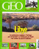 Géo 347 Janvier 2008 Libye Aux Racines Du Pouvoir De Kadhafi Népal Les Ethnies Prennent Le Pouvoir Liverpool - Geografia