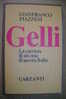 PAN/25 Gianfranco Piazzesi GELLI Garzanti I Ed.1983 - Society, Politics & Economy