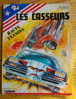CASSEURS ( LES ) Lot Des T 1 3 & 4 En EO TTBE - Paquete De Libros
