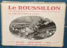 LE ROUSSILLON.Carnet 20 Vues Noir Et Blanc ,dim9x6,5.Voir Descriptif - Languedoc-Roussillon