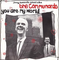 SP 45 RPM (7") The Communards  "  You Are My World  " - Other - English Music