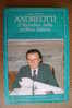 PAP/11  Gino Pallotta ANDREOTTI Newton Compton Editori 1988 - Sociedad, Política, Economía