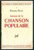 AUTOUR DE LA CHANSON POPULAIRE De PIERRE-PETIT (1952), Les Cahiers Du Journal Musical Français, Charles Trenet... - Musica