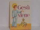 GESU'  VIENE - Enfants Et Adolescents