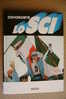 PAO/6 Merlo-Ratti-Rubis CONOSCERE LO SCI 2 Rizzoli 1983 - Winter Sports