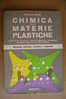 PAO/28 Erich M.Bayer CHIMICA MATERIE PLASTICHE Hoepli 1963 - Médecine, Biologie, Chimie