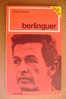 PAO/64 Vittorio Gorresi BERLINGUER Feltrinelli I Ed.1976 PCI/POLITICA - Société, Politique, économie