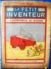 LE PETIT INVENTEUR - Albin MICHEL -  Nos :  1- 2 - 3 -   De  1927 - L'Automobile Au Sahara - Kranten Voor 1800