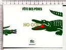 FETE Des PERES  -   CROCODILE - Sonstige & Ohne Zuordnung