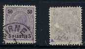 AUTRICHE - LEVANT / 1890-92 - 5 Pi./50 K. VIOLET / # 25 OB. / COTE 75.00 EURO (ref T447) - Oriente Austriaco