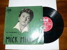 MICK MICHEYL DIX CHANSONS  DE .....  EDIT  PHILIPS - Verzameluitgaven