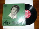 MICK MICHEYL DIX CHANSONS  DE .....  EDIT  PHILIPS - Collector's Editions