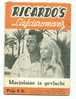 RICARDO'S  LIEFDEROMANS  N°398  MARJOLAINE IS GEVLUCHT  1958 - Otros & Sin Clasificación