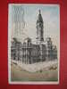 Philadelphia  Pa   City Hall  --Detroit Publisher  1909 Cancel         --   ---   -----   -ref 216 - Philadelphia