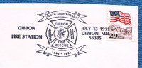 ETATS UNIS Pompiers, Firemen, Bomberos. Oblitération Temporaire "POMPIERS " 13 Juillet 1991 Gibbon Station - Pompieri