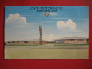 Wichita Falls TX   Capri Motor Hotel  Linen ===   ==ref 221 - Sonstige & Ohne Zuordnung