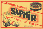 BU 710 /BUVARD  SAPHIR  CREME DE LUXE EMBELLIT RAJEUNIT TOUS LES CUIRS - Produits Ménagers