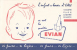 BU 716/BUVARD  EVIAN   SOURCE CACHAT - Limonadas - Refrescos