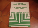 Chambre De Commerce De Valence  . Drôme . Brochure : Les Entreprises Dromoises Face à L´emploi . - Rhône-Alpes