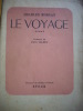 - Roman - Le Voyage - Charles Morgan - Traduction De Germaine Delamain - Stock - 1947  - - Stock