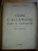 - Cours D'Allemand Usuel Et Commercial - Cours élémentaire - F. Meneau - 1957 - Didier éditions - - Libros De Enseñanza