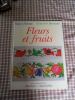 Régine Deforges Geneviève Dormann Fleurs Et Fruits  Albin Michel Imp En Sept 1987 46 Pages De Grilles Couleur - Cross Stitch