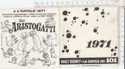 PO7914A# CALENDARIETTO 1971 WALT DISNEY - LA CARICA DEI 101 - CANI DALMATA - ARISTOGATTI - Klein Formaat: 1971-80