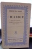 Picardie ,roman Des Aventures Du Sergent Saint-Pierre Et De Babet Molina :Pierre Mac Orlan - Picardie - Nord-Pas-de-Calais