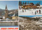 SERRE CHEVALIER. CHANTEMERLE. Vues Diverses Du Village. - Serre Chevalier