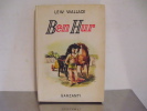 Lew  Wallace:  BEN  HUR - Classic