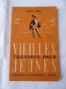 Vieilles Chansons Pour Jeunes - Paul Arma - Editions Ouvrières Paris  1942 BE - Música