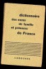 DICTIONNAIRE DES NOMS DE FAMILLE ET PRENOMS DE FRANCE - Dictionaries