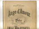 - ANGE D'AMOUR . VALSE PAR E. WALDTEUFEL - V-Z