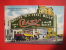 Mineral Wells TX   Welcome  To Mineral Wells Home Of The Crazy    Linen  ----  ====    -- Ref 228 - Autres & Non Classés