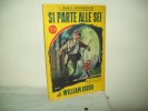 I Gialli Mondadori (Mondadori 1953)  N. 236   "Si Parte Alle Sei"  Di William Irish - Policiers Et Thrillers