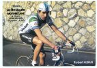 Cyclisme. Robert ALBAN. TOULOUSE. Equipe La Redoute Motobecane. - Radsport