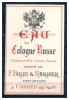 ETIQUETTE  BRUN & BARBIER - PARFUMEURS A CANNES - EAU DE COLOGNE  RUSSE - Labels