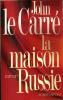 LIVRE  John Le Carré  "  La Maison De Russie  " - Robert Laffont