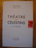 THEATRE DES CELESTINS - MAX DEARLY MADELEINE RENAUD BISCOT CHRISTIANE DELYNE MARCELLE CHANTAL PUB PATES ETC LYON 1933 - Programmes