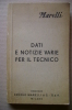 PDY/26 Marelli DATI E NOTIZIE VARIE PER IL TECNICO Omaggio Marelli Anni '50/MACCHINE ELETTRICHE - Autres & Non Classés