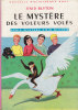 Bibliothéque Rose   Enid Blyton " Le Mystère Des Voleurs Volés +++TBE+++ - Bibliothèque Rose