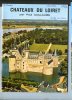 Livre - Paul Guillaume, Châteaux Du Loiret - Centre - Val De Loire