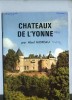 Livre - Abel Moreau, Château De L'Yonne - Bourgogne